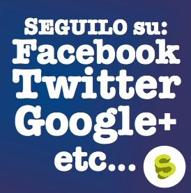 Segui Lo Scaldapoltrone su Facebook, Twitter,Google+ etc...
